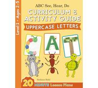 ABC See, Hear, Do Level 1: Curriculum & Activity Guide, Uppercase Letters