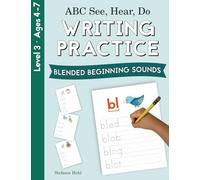 ABC See, Hear, Do Level 3: Writing Practice, Blended Beginning Sounds