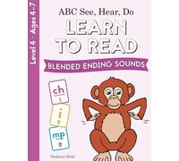 ABC See, Hear, Do Level 4: Learn to Read Blended Ending Sounds
