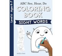 ABC See, Hear, Do Level 6: Coloring Book, Sight Words