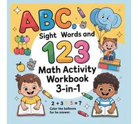ABC Sight Words 123 Math and Activity Workbook 3 in 1: Reading, Tracing, Writing, and Coloring for Kids Ages 4-6