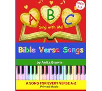 ABC Sing with Me Bible Verse Songs: Printed Music for 26 Bible Verse Songs