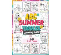 ABC Summer Coloring Book for Toddlers Ages 4-8: Fun Alphabet-Themed Summer Activities with 26 Beach and Vacation Pages - A to Z Coloring Fun for Kids