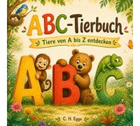 ABC-Tierbuch: Tiere von A bis Z entdecken