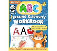 ABC Tracing & Activity Workbook: A-Z Letter Tracing for Kids Ages 3-5 - Learn Uppercase & Lowercase Letters with Fun Games, Dot-to-Dot, Mazes, ... Every Letter in Preschool and Kindergarten