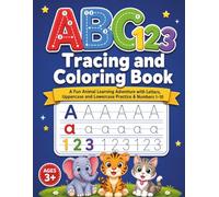 ABC Tracing and Coloring Book: A Fun Animal Coloring Adventure for Preschoolers (Early Learner’s Coloring & Tracing Series)