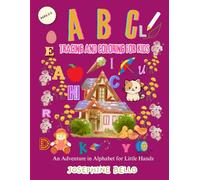 ABC Tracing and Coloring for Kids: An Adventure in Alphabet for Little Hands