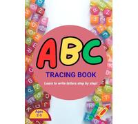 ABC Tracing Book: Learn to Write Uppercase and Lowercase Letters - Preschool Handwriting Practice for Kids Ages 2-5