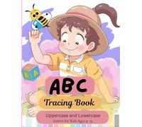 ABC Tracing Book: Uppercase and Lowercase Letters for Kids Ages 3-5: Learn to Write Big and Small Letters with Fun Activities and Coloring Pages