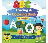 ABC Tracing & Coloring Book for Ages 2-5