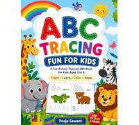 ABC Tracing Fun for Kids: Animal Alphabet Tracing and Coloring Book for Preschoolers Ages 3-6: Learn Letters, Practice Handwriting, and Color Cute Animals from A to Z