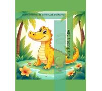ABC Tracing Time: Learn to Write a to z with Cute and Funny