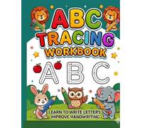 ABC Tracing Workbook for Kids Ages 3-5: A-Z Alphabet Letter Tracing Practice for Capital and Lowercase Letters | Preschool & Kindergarten Handwriting Activity Book