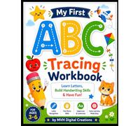ABC Tracing Workbook for Kids Ages 3-6: Learn to Write Letters Easily | Alphabet Handwriting Practice | Uppercase & Lowercase Letter Tracing for Preschool, Kindergarten & Early Learners
