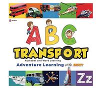 ABC Transport Childrens Book | Alphabet and Word Learning: Adventure Learning with Scotty | UK version