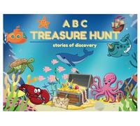 ABC Treasure Hunt: Stories of Discovery - 26 Alphabet Adventures for Kids Aged 4 and Up