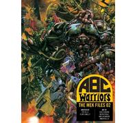 ABC Warriors - The Mek Files 2 (2000 Ad) by Pat Mills (2014-09-11)