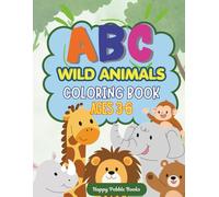 ABC Wild Animals Coloring Book Ages 3-6, Animal Coloring Book, Alphabets Coloring Book