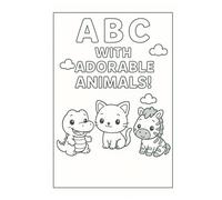 ABC with Adorable Animals: A Fun Coloring Safari from A to Z