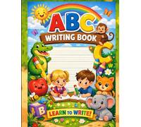 ABC Writing Book for Kids Ages 2-5 | Alphabet Tracing & Handwriting Practice | Preschool Letter Learning Workbook: Fun Letter Tracing A-Z for Toddlers, Preschool & Kindergarten Kids | Premium Quality