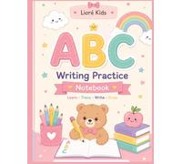 ABC writing Practice Notebookbook: Learn to Write Letters • Improve Handwriting • Fun & Easy Early Learning