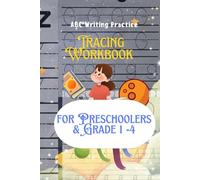 ABC Writing Practice : Tracing Workbook for Toddlers & Preschoolers: Trace the Alphabet: Perfect Beginner’s Workbook for Kids