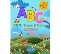 ABC Zoo: Trace & Color Activity Book