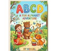 ABCD A FUN ALPHABET ADVENTURE
