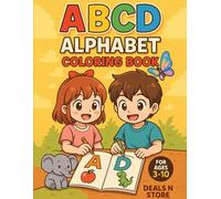 ABCD Alphabet Coloring Book for Kids: Fun with Letters A to Z: A Creative and Educational Coloring Book for Children Ages 3-10 | Learn Alphabets Through Art