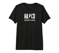 ABCD Highway to Spell Teacher & Student White Font Premium T-Shirt
