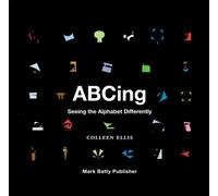 ABCing: Seeing the Alphabet Differently