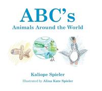 Abc's Animals Around the World