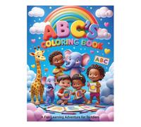 ABC's Coloring Book: A Fun Learning Adventure for Toddlers
