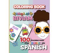 ABC's Coloring Book: Educational Spanish coloring pages with ABC's, inspirational quotes and activities for toddlers 2-5 years old