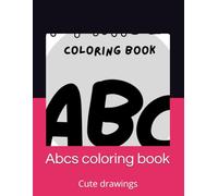 Abcs coloring book: I am kind