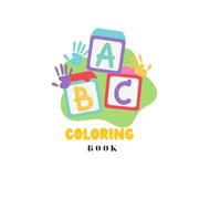 ABC'S Coloring book: Magic Little Hands