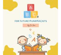 ABCs For Future Pharmacists