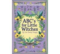 ABC's for Little Witches: My First Book of Foraging