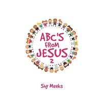 Abc's from Jesus 2