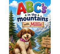 ABC'S IN THE MOUNTAINS WITH MILLIE