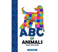 ABCs of Animals Trace and learn: Autism Afghan Hound Dog, Pets jigsaw Puzzle Alphabet workbook for homeschooling toddlers and kindergarten children.