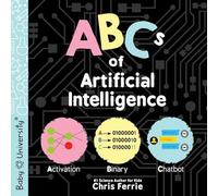 ABCs of Artificial Intelligence by Chris Ferrie (2024, Children's Board Books)