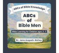 ABCs of Bible Men (ABCs of Bible Knowledge: Bible Learning for Children)