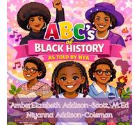 ABC's of Black History: As Told By Nya