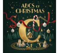 ABCs of Christmas Traditions & Icons: Teaching Toddlers About Santa Claus Before They Can Say 'Please' (ABCs for Distinguished Tots)