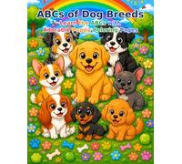 ABCs of Dog Breeds - Learn the ABCs with Adorable Puppy Coloring Pages