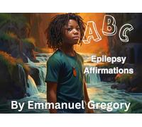 ABC's of Epilepsy Affirmation's