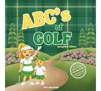 ABC's of Golf: Springtime Edition