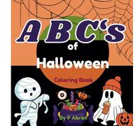 ABC's of Halloween: Educational coloring pages with words related to Halloween (ABC Coloring Books of your favorite holidays)