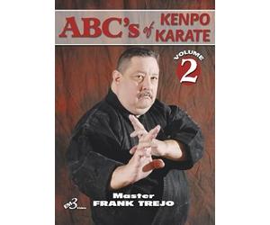 ABC's Of Kenpo Karate By Master Frank Trejo Vol-2